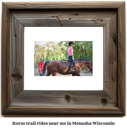 horse trail rides near me in Menasha, Wisconsin